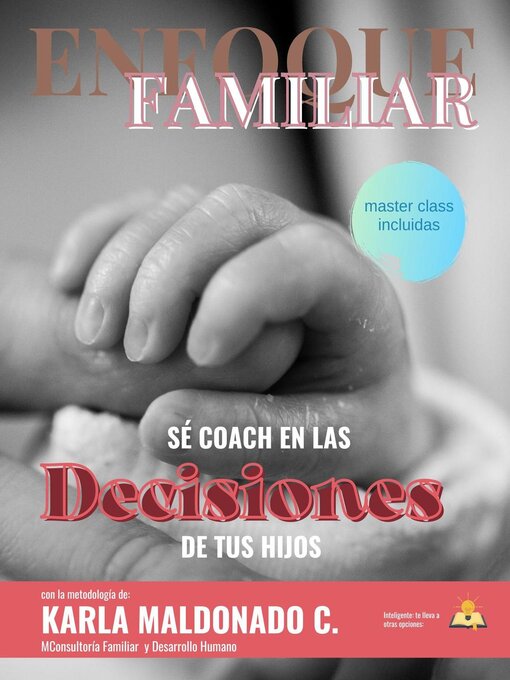 Title details for Sé coach en las decisiones de tus hijos by Karla Maldonado Cabieses - Available